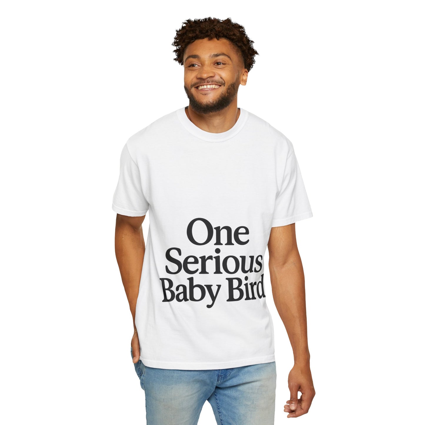 One Serious Baby Bird Unisex Garment-Dyed T-Shirt - Fun & Playful Design for Parents and Baby Enthusiasts